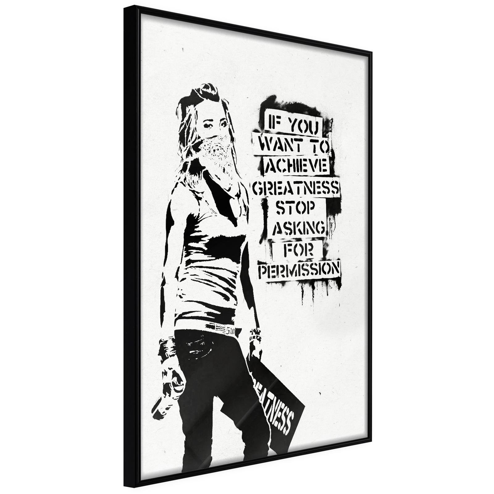 Poster Banksy if you want to achieve greatness