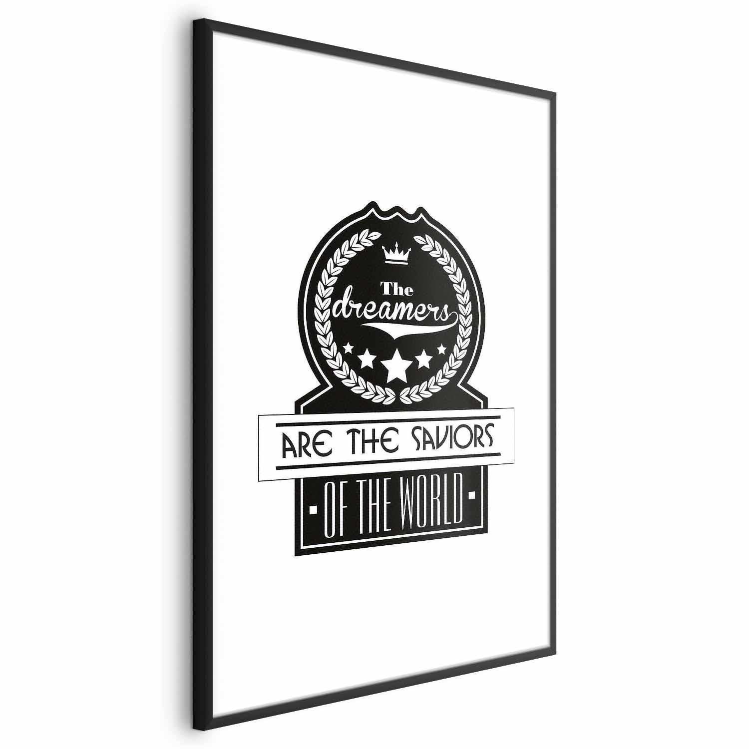 Poster - The Dreamers Are the Saviors of the World