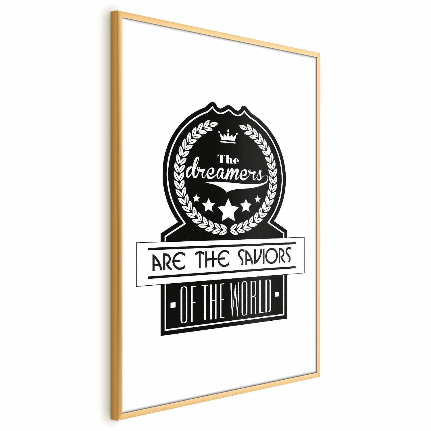 Poster - The Dreamers Are the Saviors of the World
