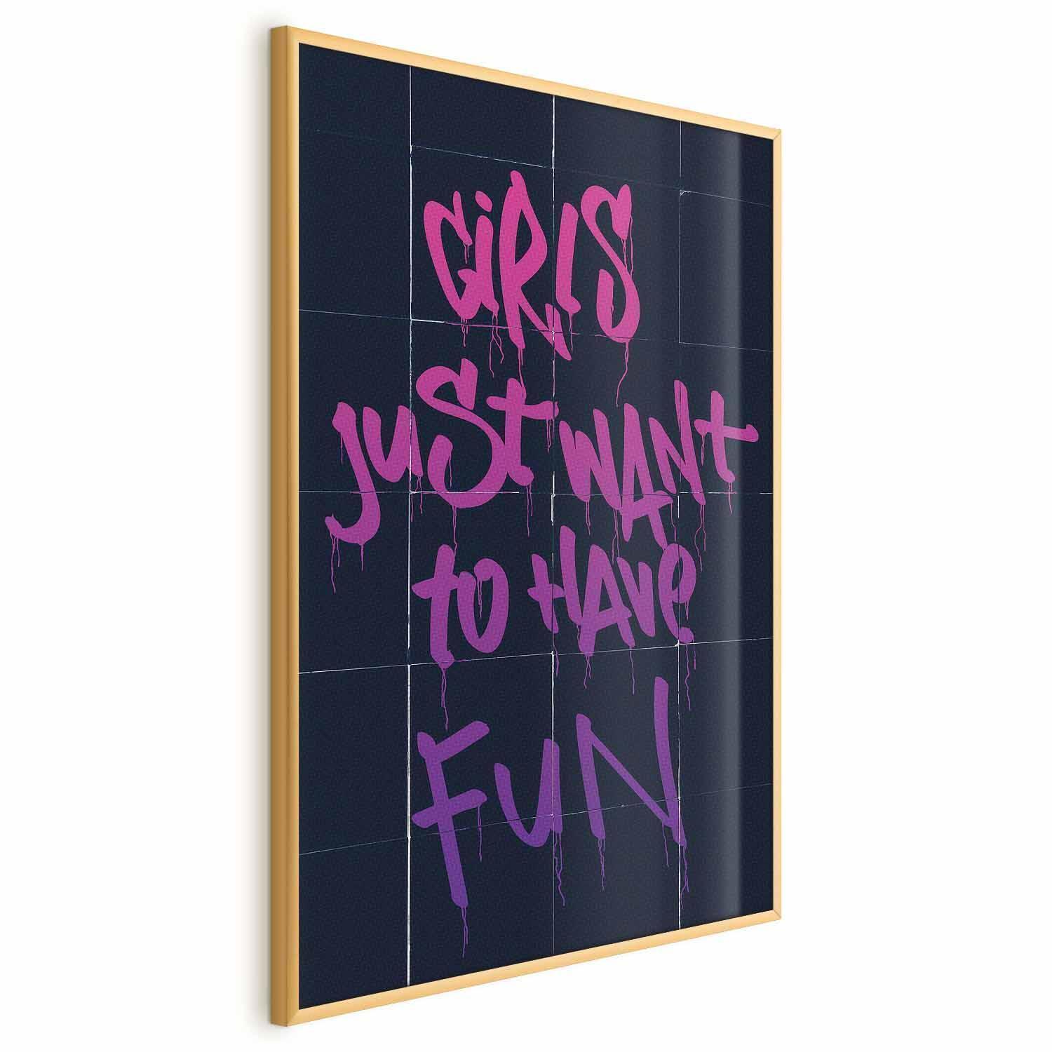 Poster - Girls Just Want to Have Fun