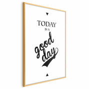 Poster - Today Is a Good Day