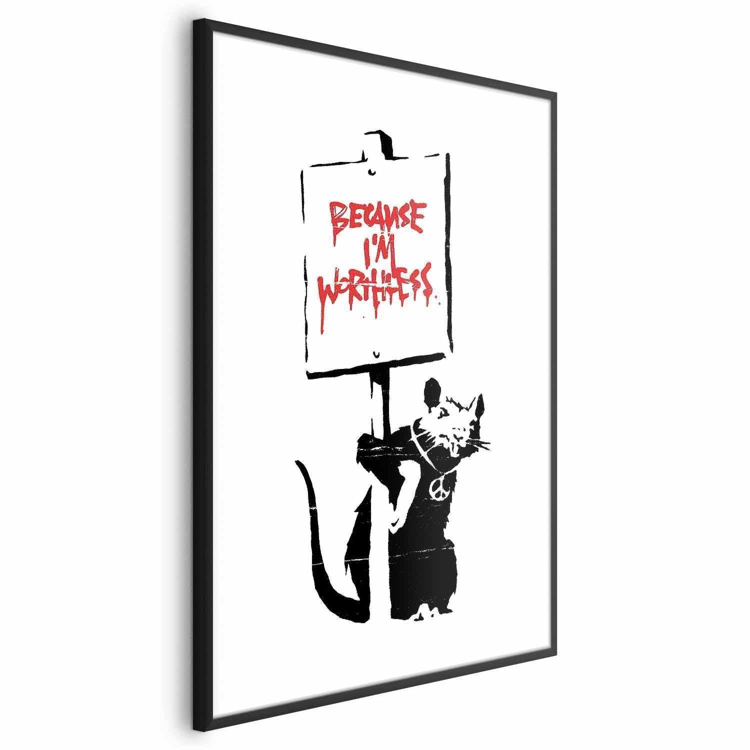 Poster - Because I'm Worthless