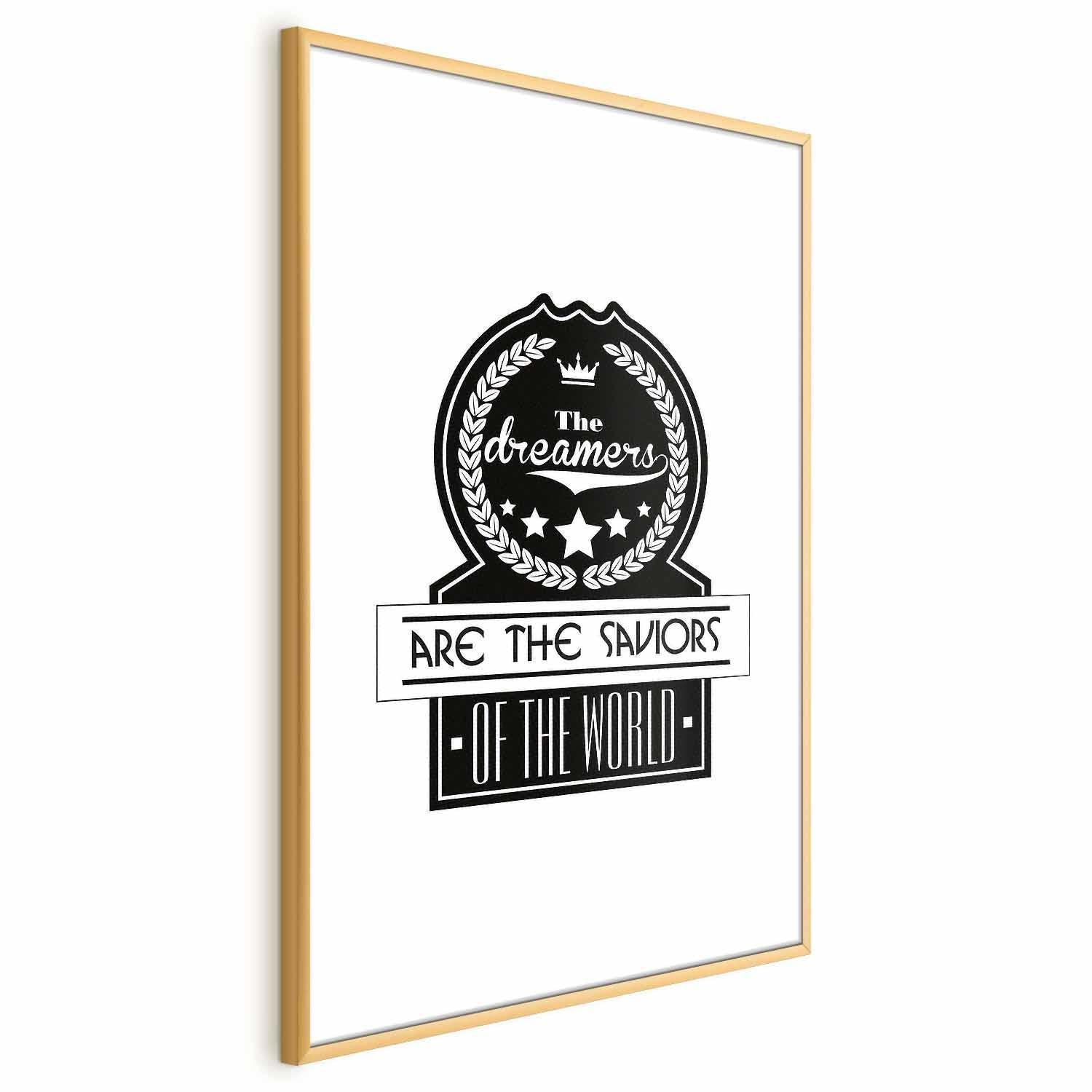 Poster - The Dreamers Are the Saviors of the World